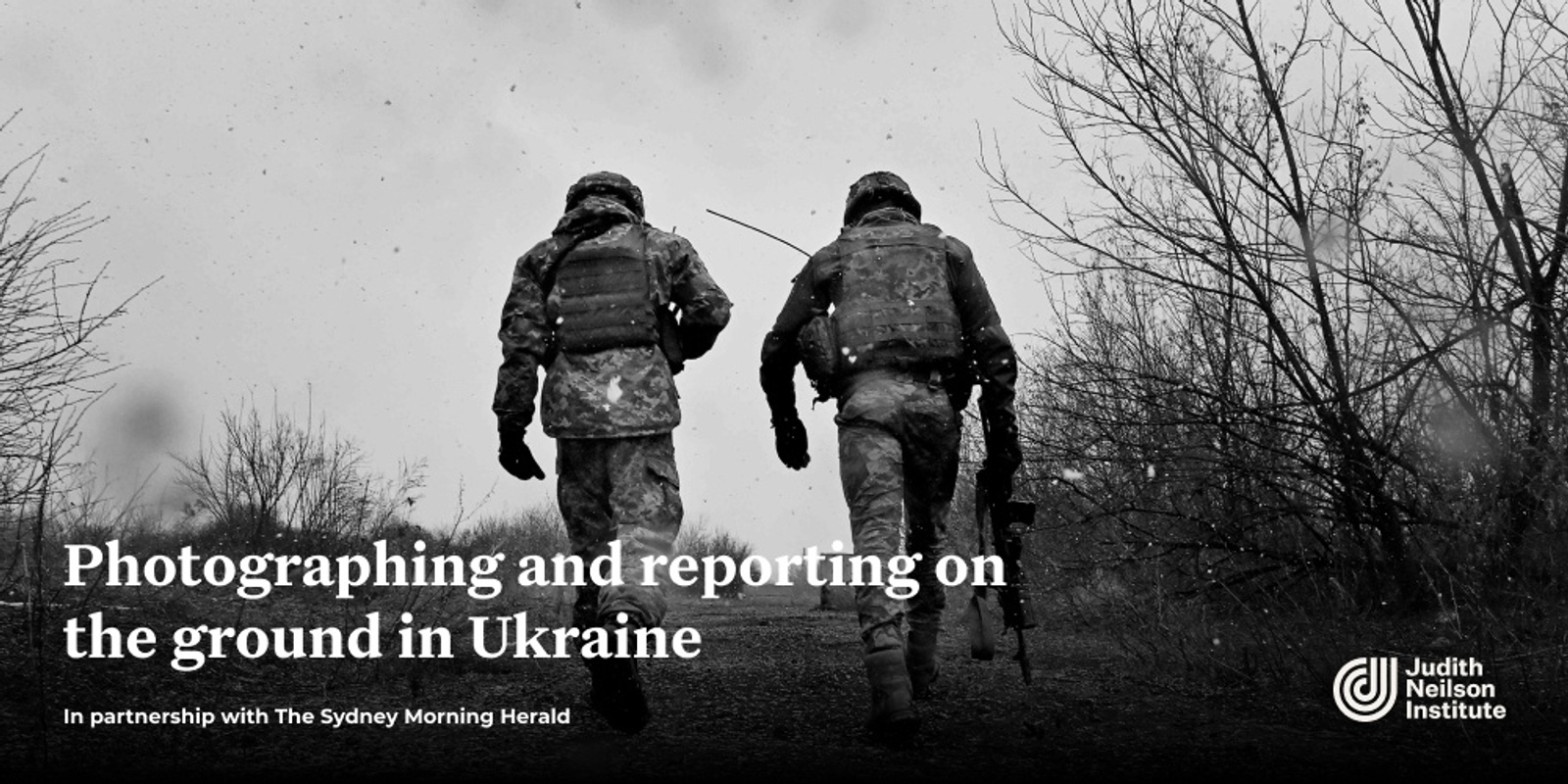 Banner image for Photographing and reporting on the ground in Ukraine