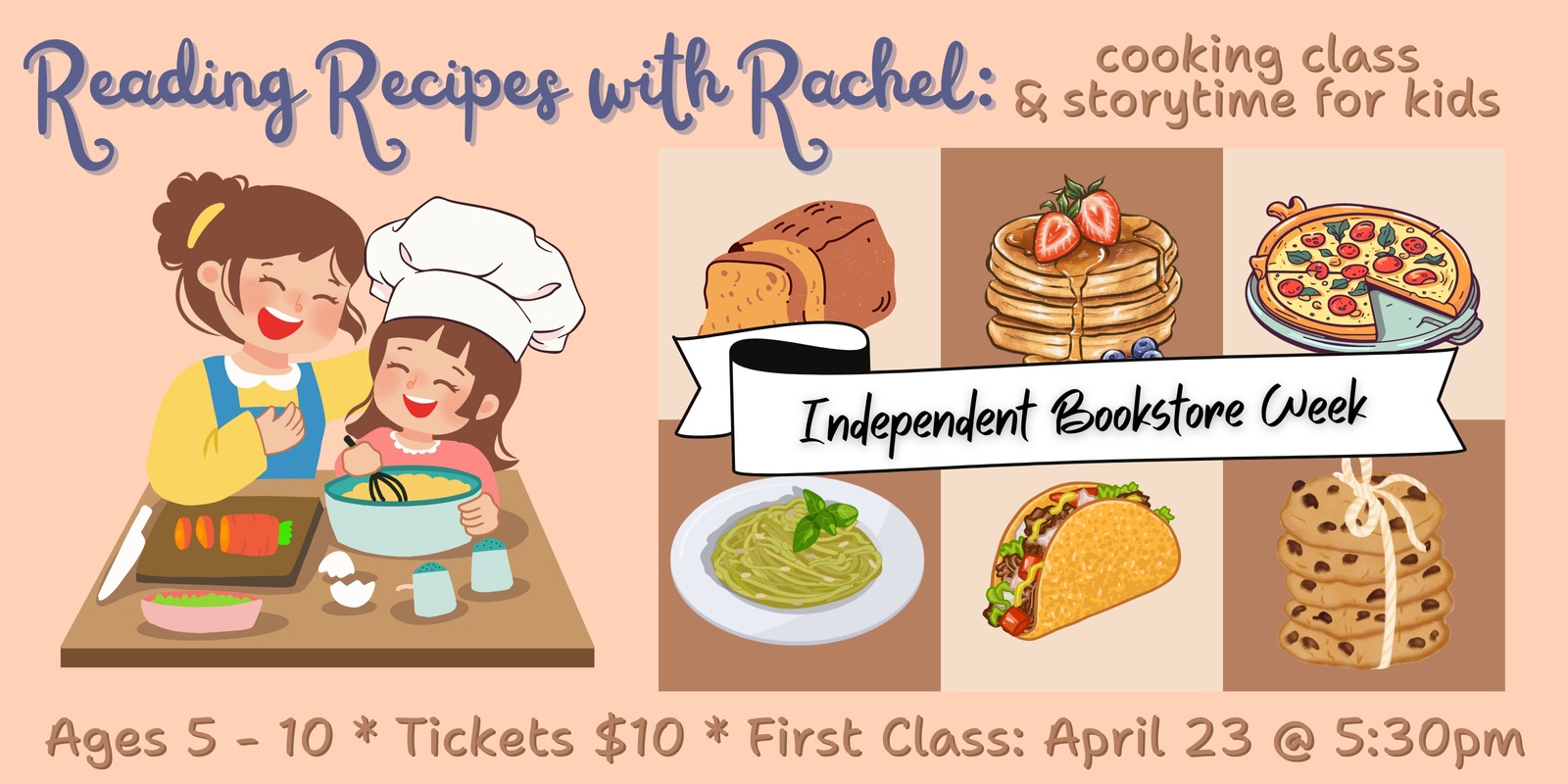 Banner image for Reading Recipes with Rachel: Cooking Class & Storytime for Kids
