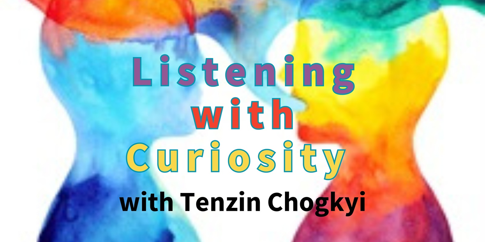 Banner image for Listening with Curiosity