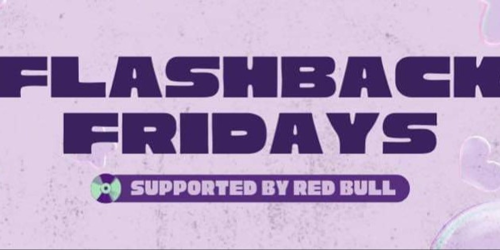 Banner image for Flashback Friday - supported by Red Bull