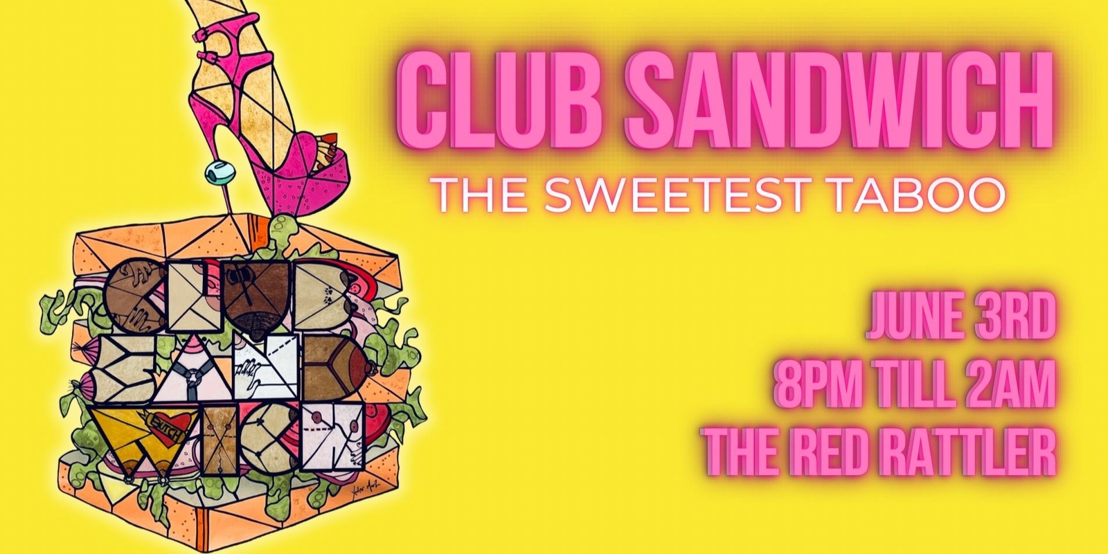 Banner image for Club Sandwich - The Sweetest Taboo