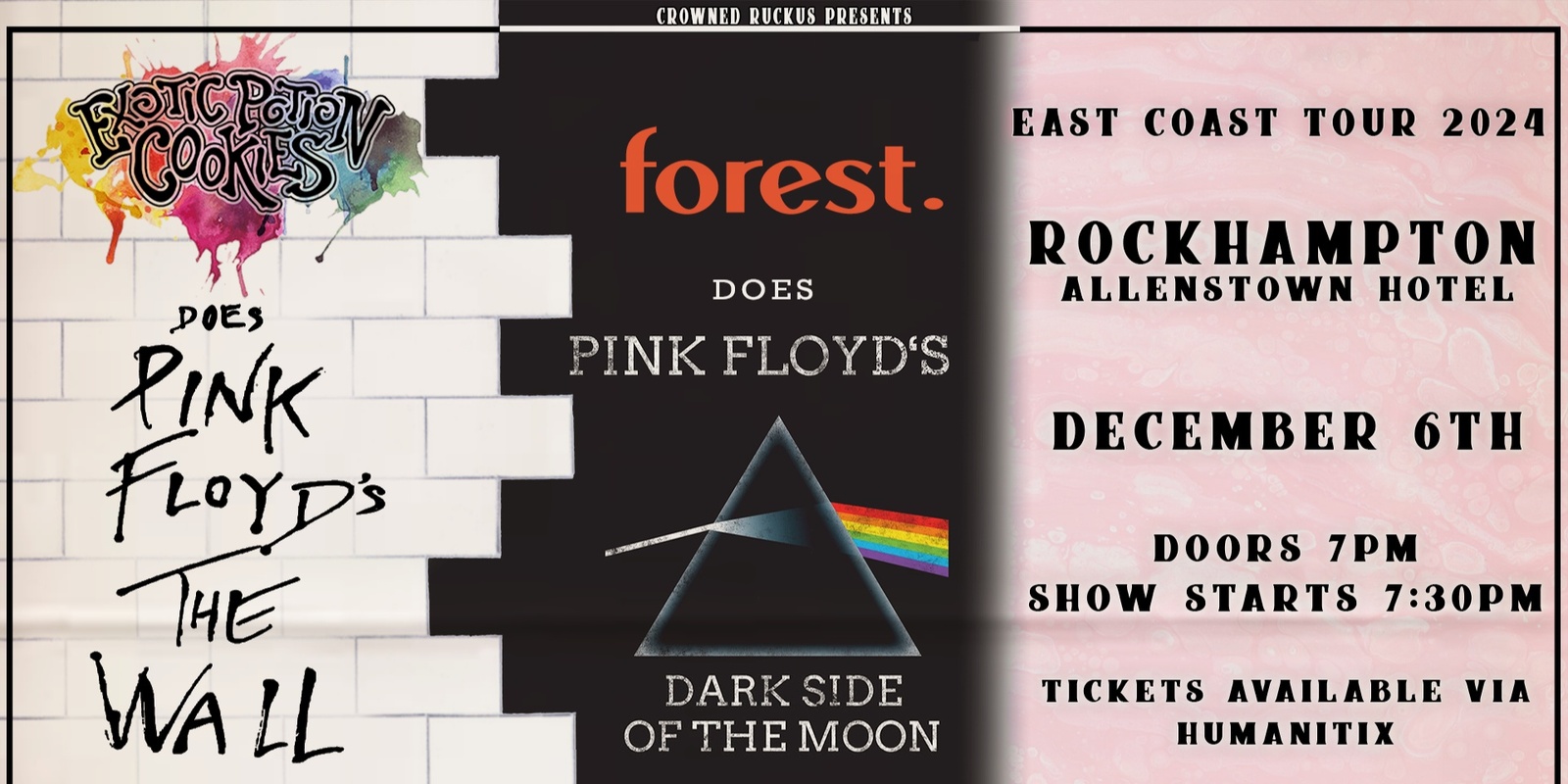 Banner image for C.R Presents: Exotic Potion Cookies does Pink Floyd's The Wall alongside Forest with Dark Side of the Moon - Rockhampton