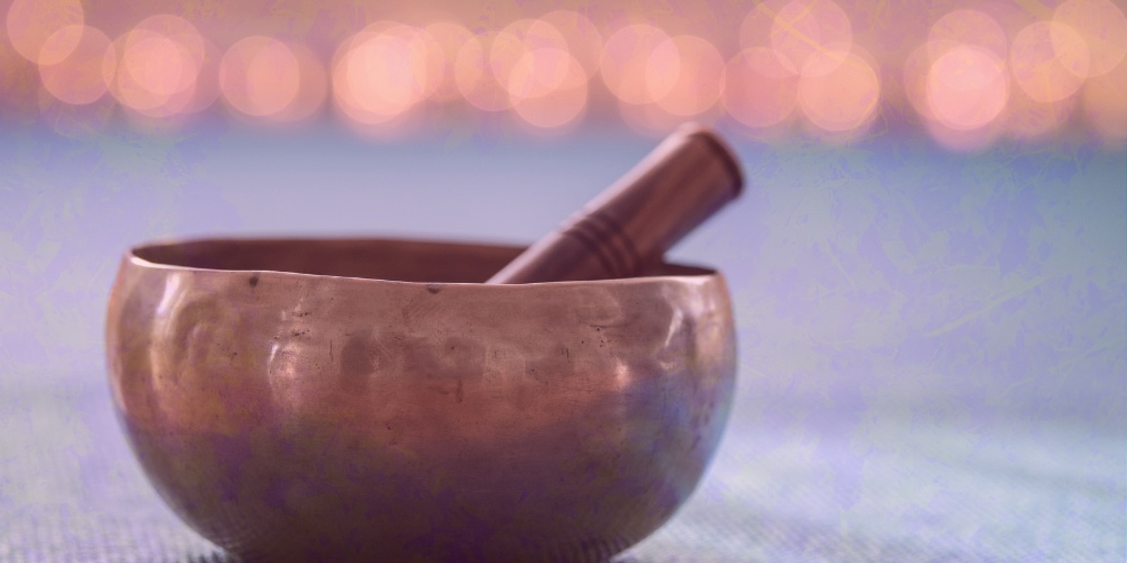 Banner image for Sound Bath & Energy Balancing | Finding Stillness