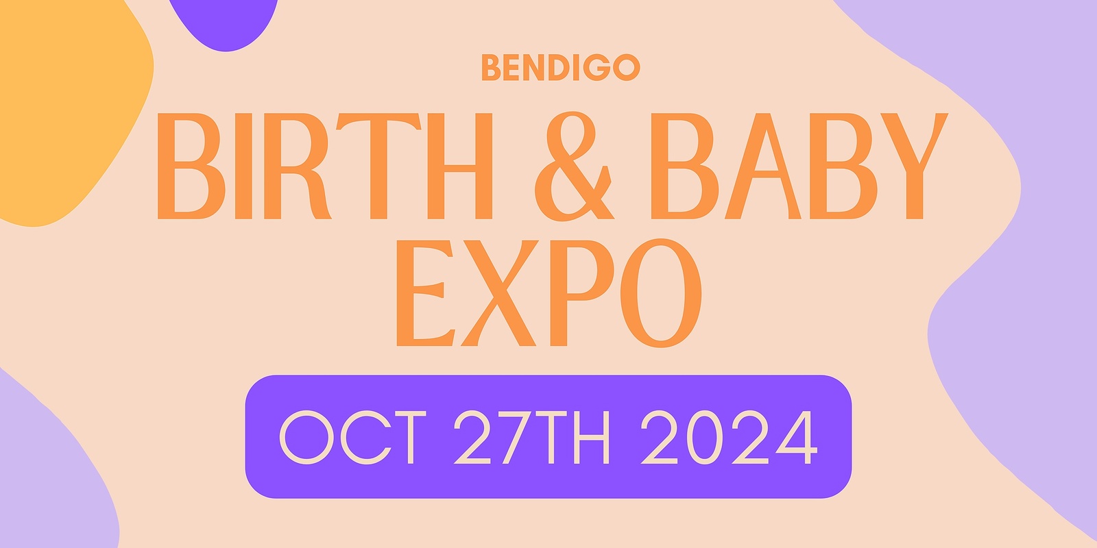 Banner image for Bendigo Birth and Baby Expo