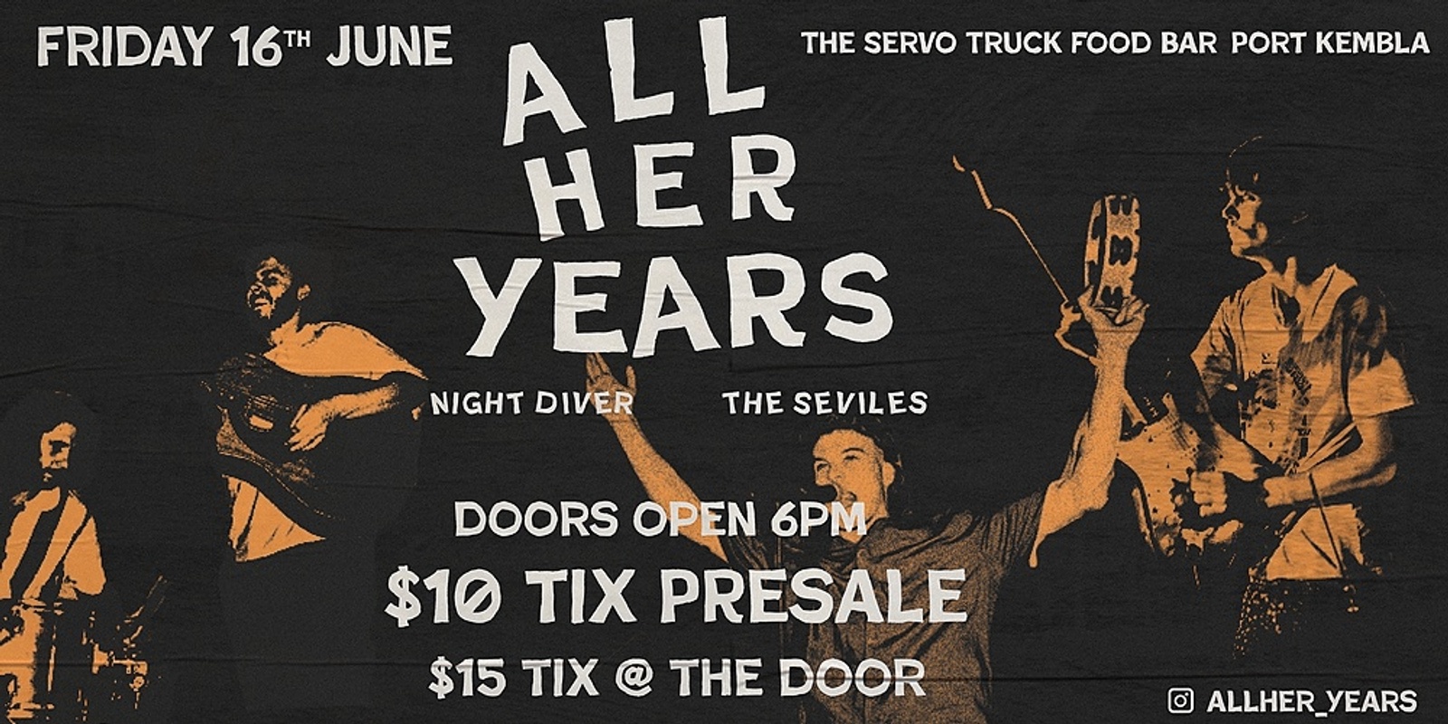 Banner image for All Her Years w/ Night Diver & The Sevilles - Live at The Servo