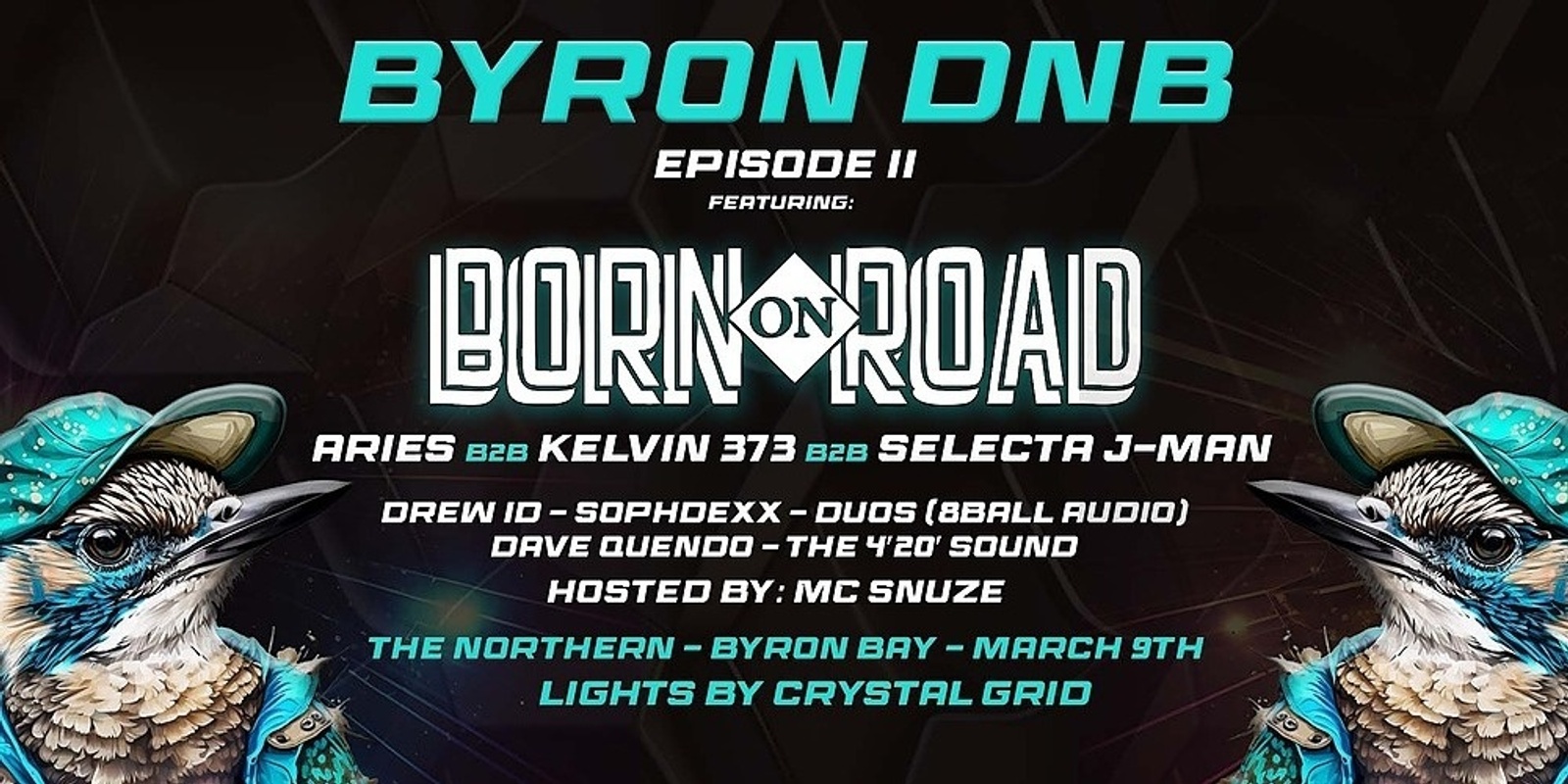 Banner image for Byron DNB Episode II: Born On Road - Aries - Kelvin 373 - Selecta J-Man 