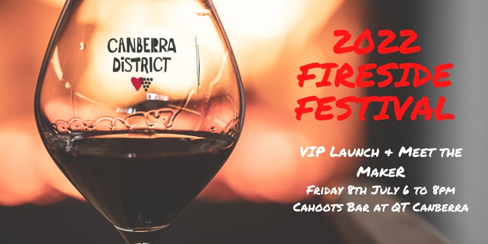 Banner image for Canberra District Wine 2022 Fireside Festival VIP Launch and Meet the Winemaker 