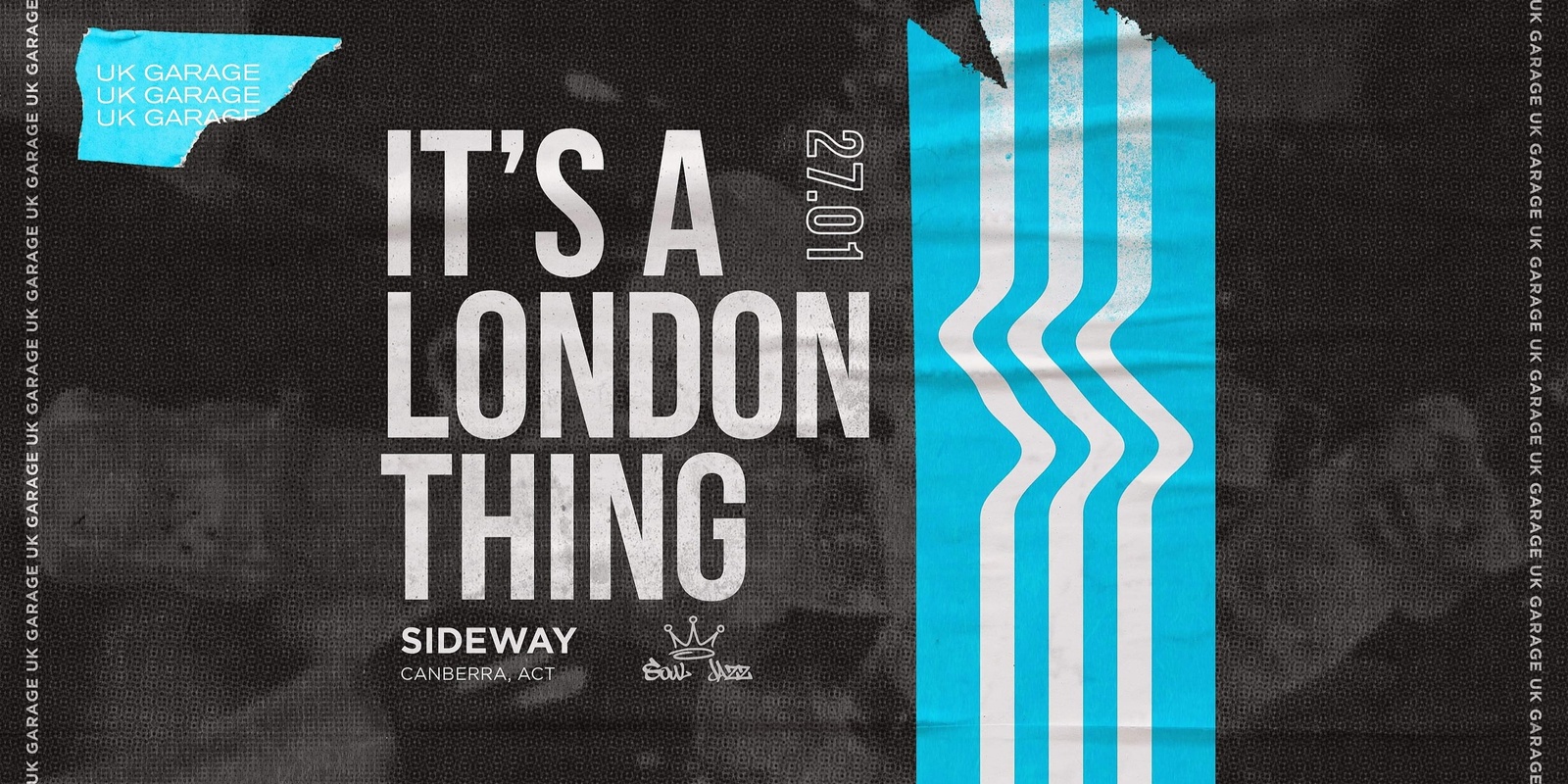 Banner image for 🔥 It's A London Thing 🔥 GRIME UK GARAGE DRUM & BASS