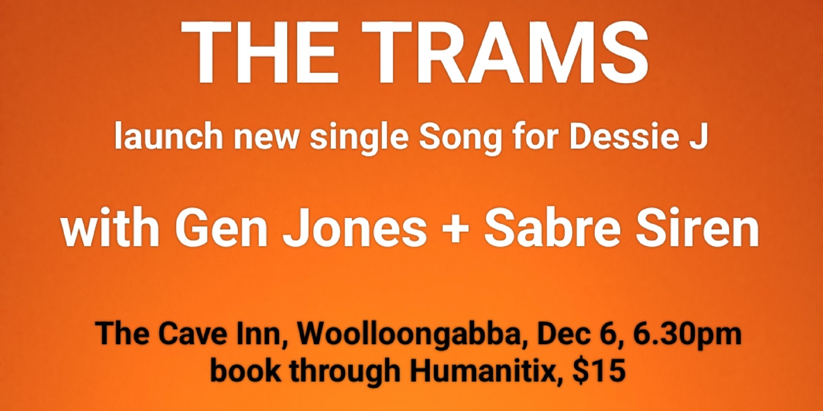 Banner image for The Trams single launch with Gen Jones + Sabre Siren