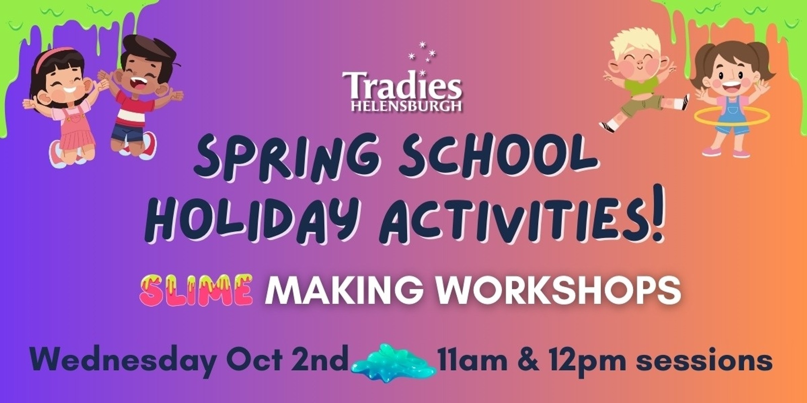 Banner image for Tradies Helensburgh Slime Making Workshop