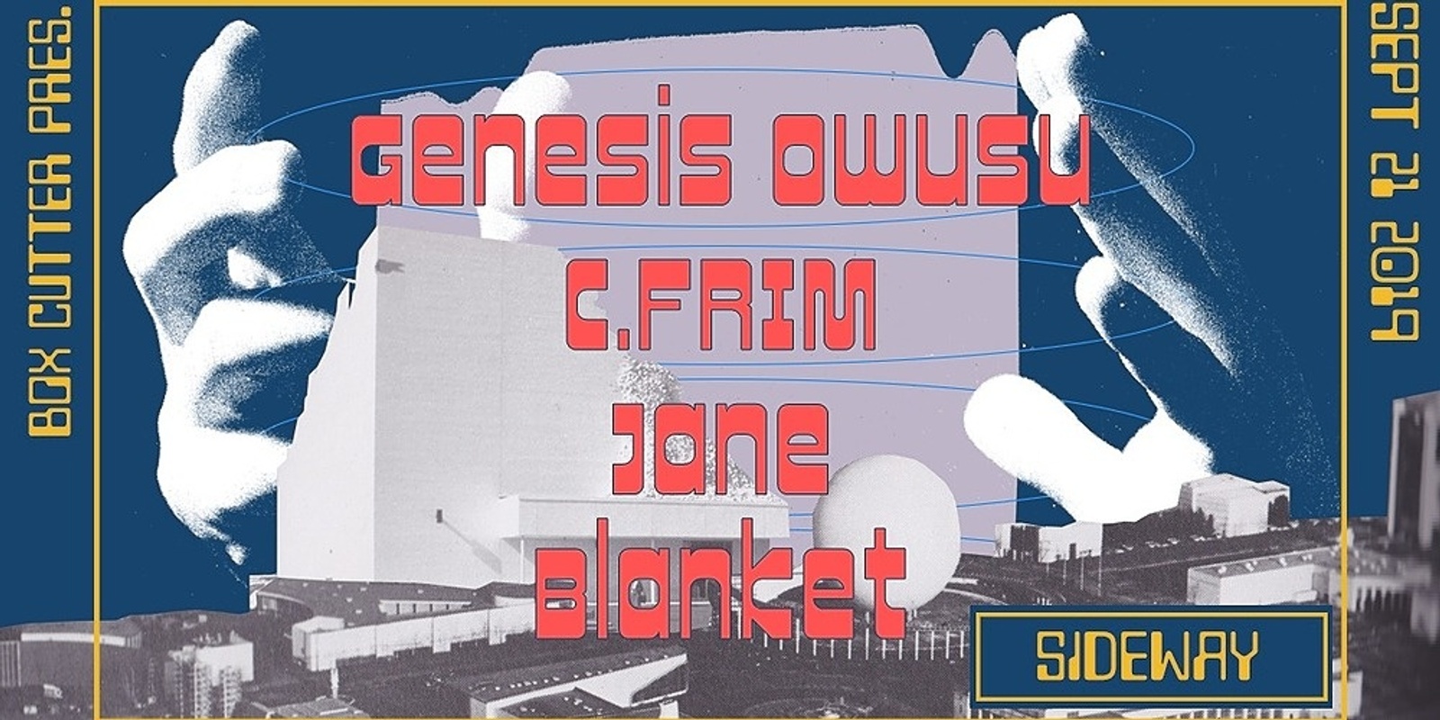 Banner image for Box Cutter Pres. Genesis Owusu & C.FRIM