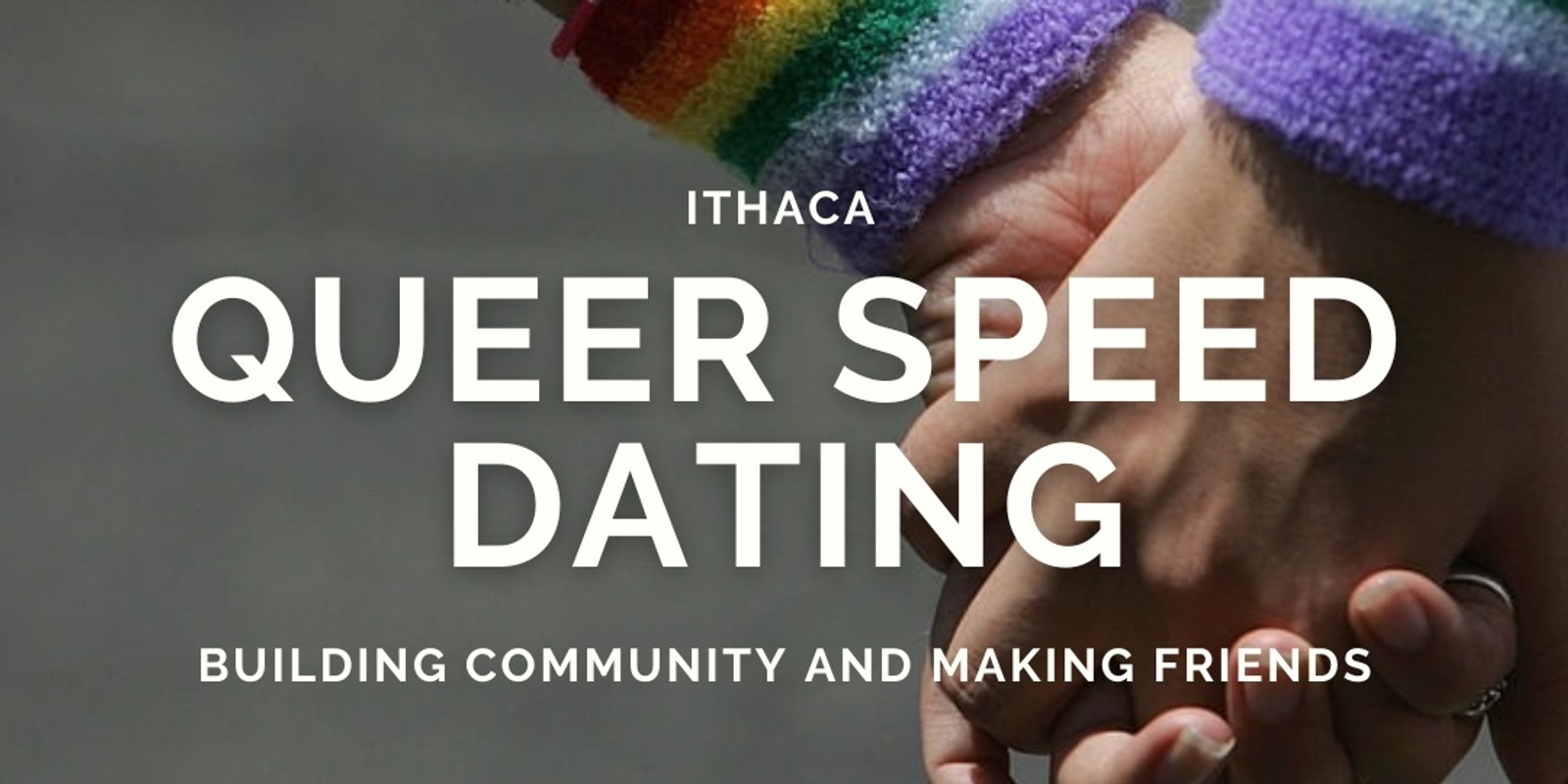 Banner image for Ithaca Queer Speed Dating - Building Community and Making Friends 