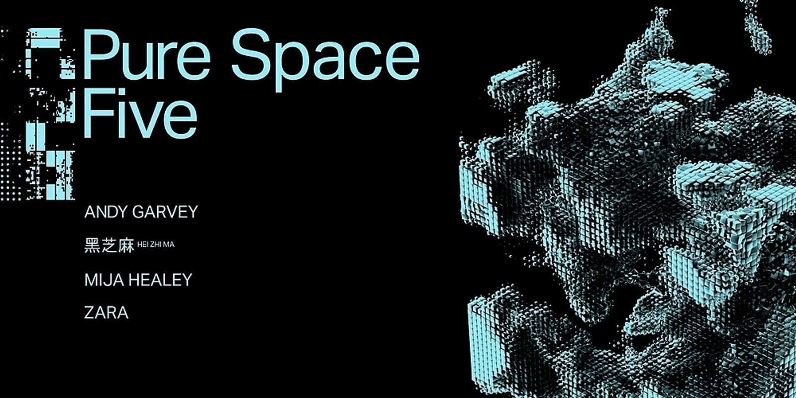 Banner image for PURE SPACE FIVE