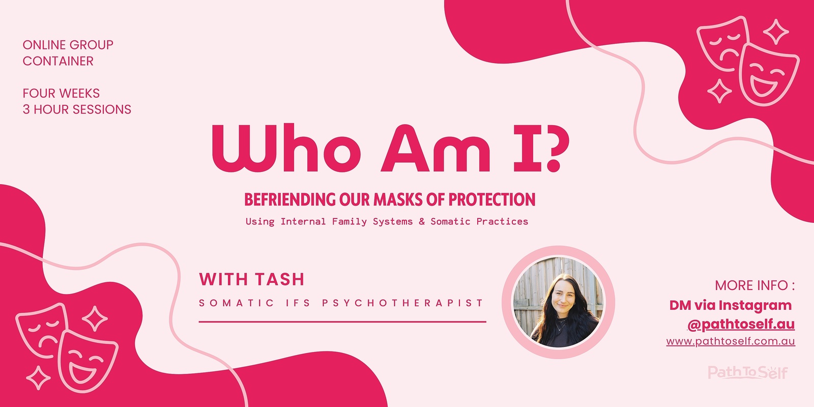 Banner image for Who Am I? Befriending our Masks of Protection  |  A Four Week Group Container using IFS, Creative Expression and Somatic Practices