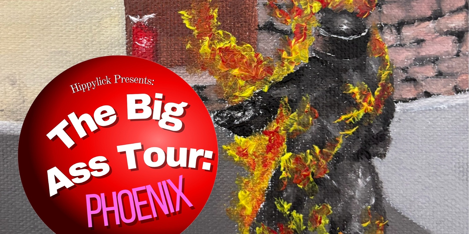 Banner image for The Big Ass Tour: Phoenix (SUNDAY SHOWING)