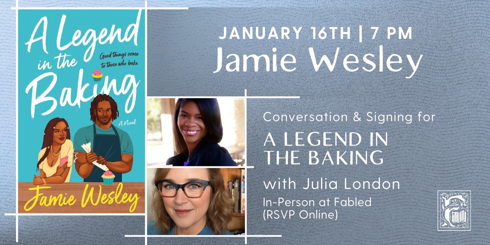 Banner image for Jamie Wesley Discusses A Legend In The Baking 