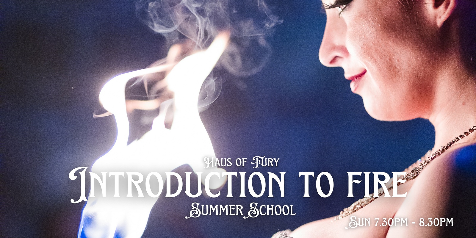 Banner image for HOF - Fire Academy - introduction to Fire Summer School 