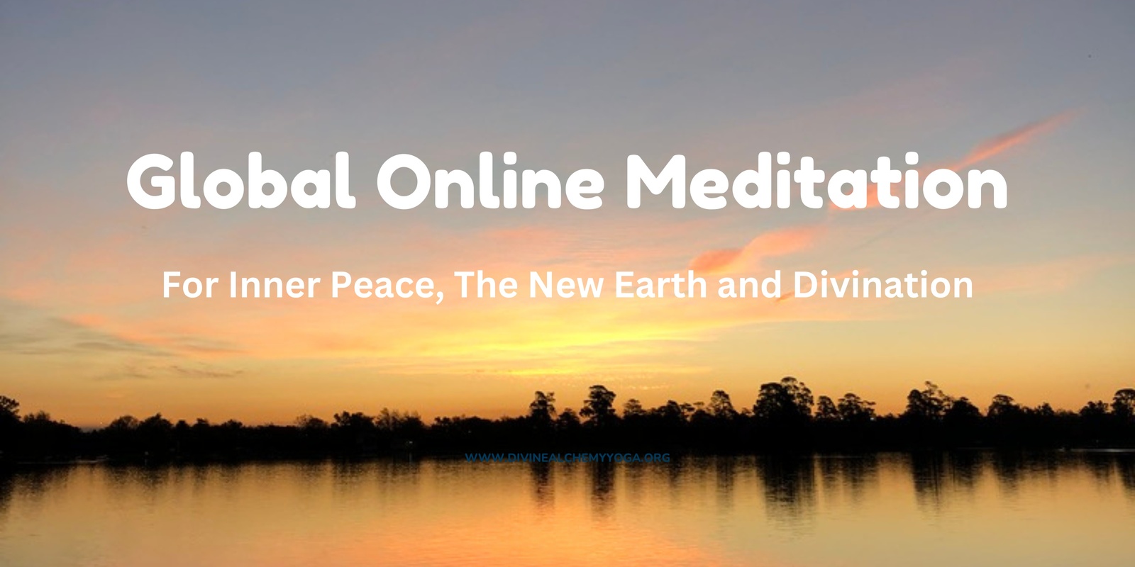 Banner image for Online Global Meditation - For Inner Peace, The New Earth and Divination 🦁⚡️✨🕉️💛💰🙏🔮🧙‍♂️🦅🌹🌱✝️🍄🌀🌕