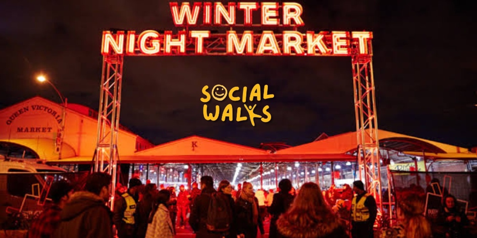 Banner image for Melbourne Social Walks - Winter Night Market Wonders + Carlton Gardens Evening walk - Easy 5km