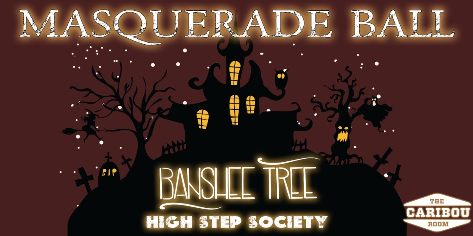 Banner image for Masquerade Ball Feat. Banshee Tree w/ High Step Society