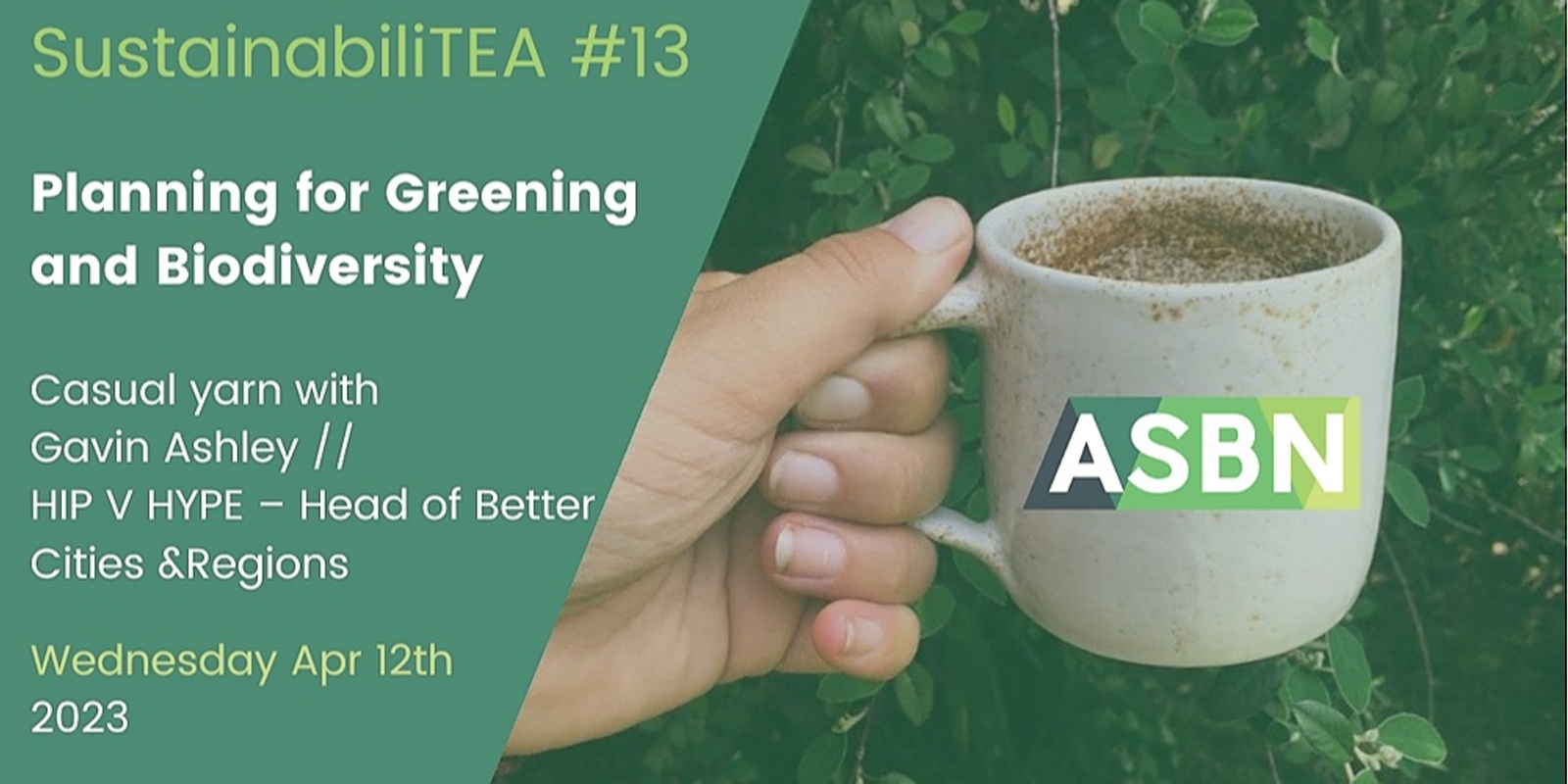 Banner image for ASBN SustainabiliTEA #13 // Planning for Greening and Biodiversity