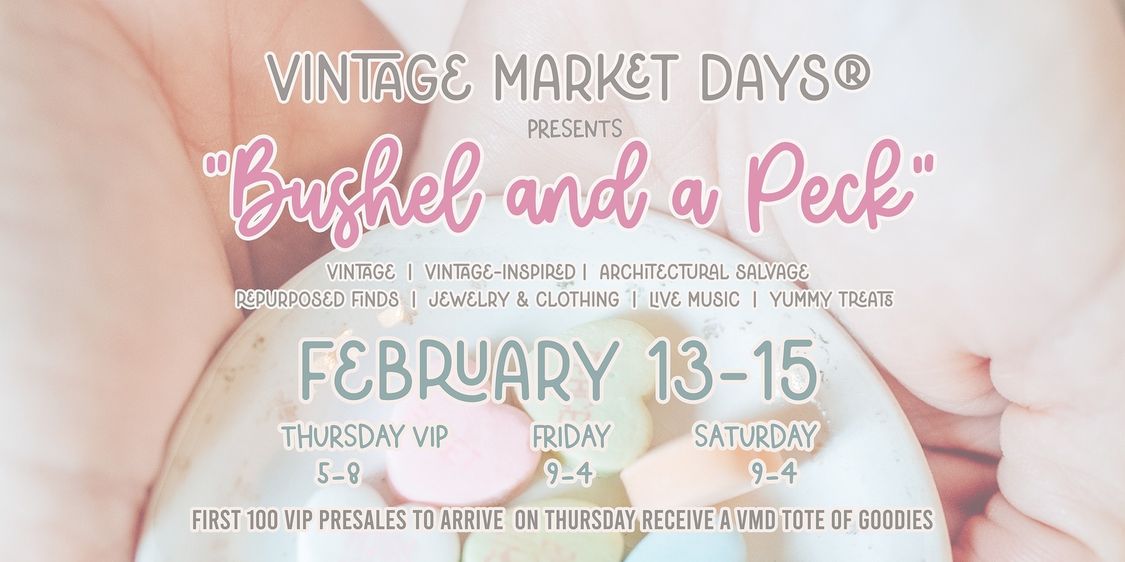 Banner image for Vintage Market Days of Birmingham presents "Bushel and a Peck"