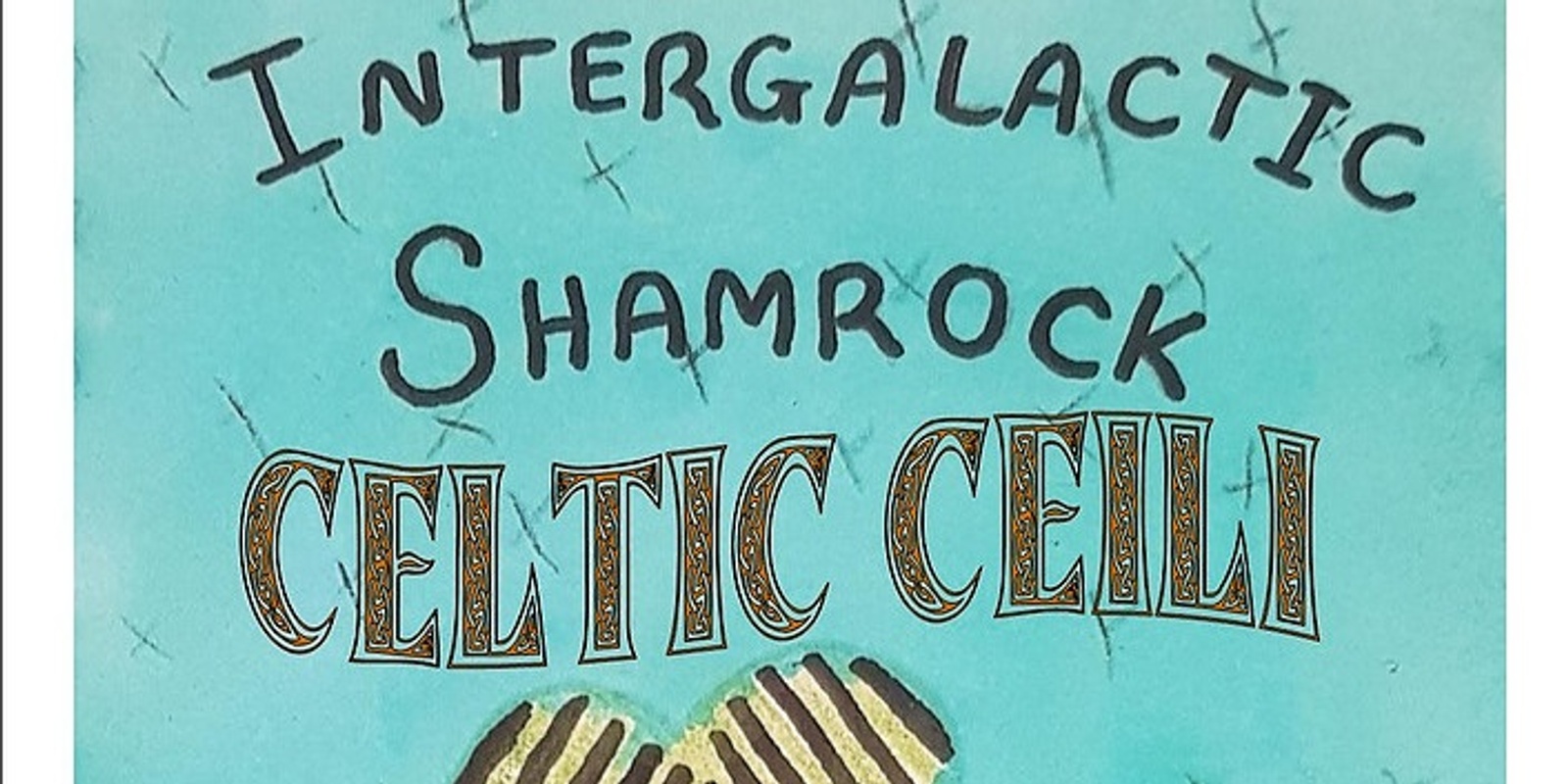 Banner image for Celtic Ceili with Intergalactic Shamrock