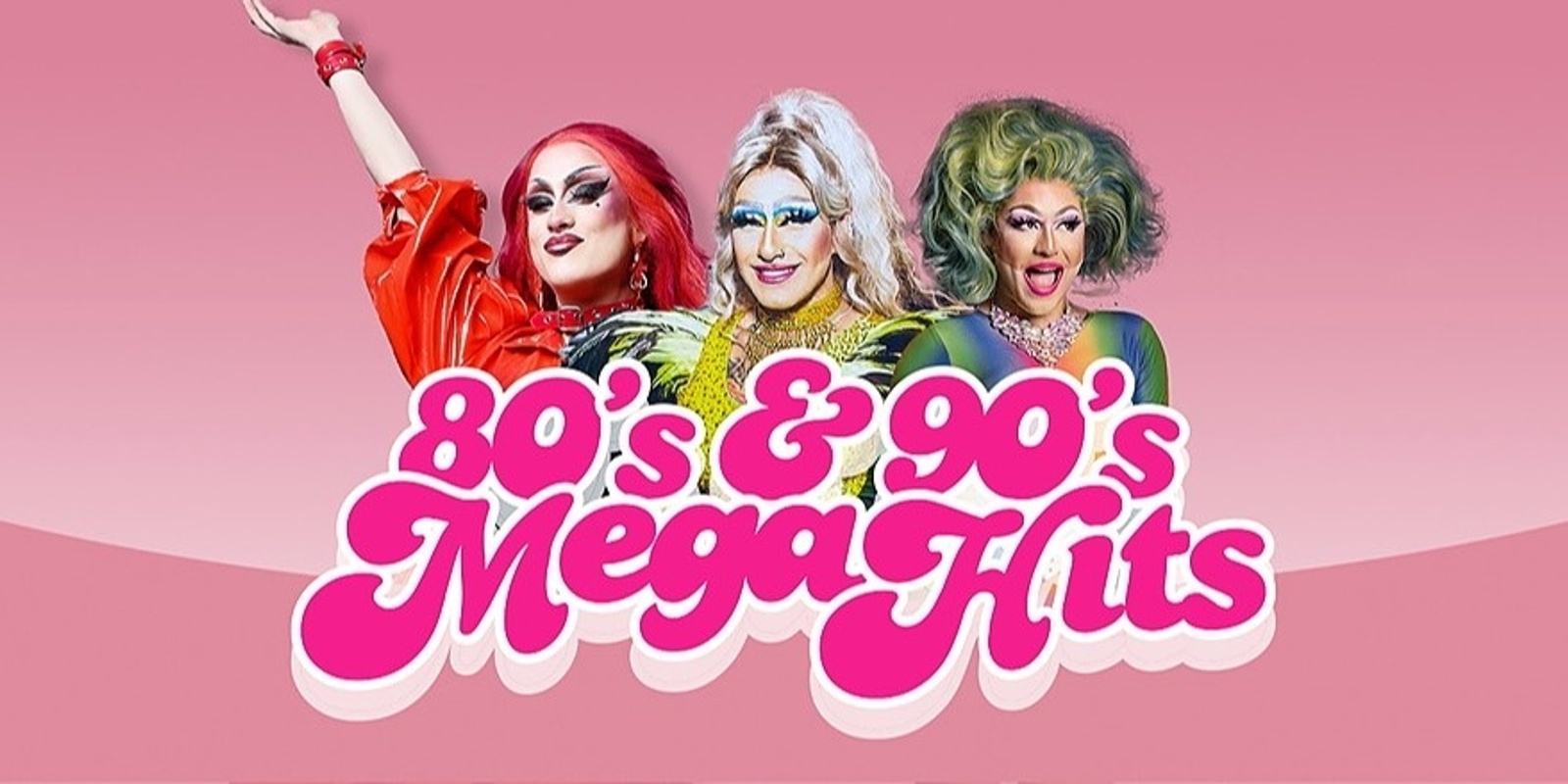 Banner image for 80s & 90s Drag Queen Show - Busselton