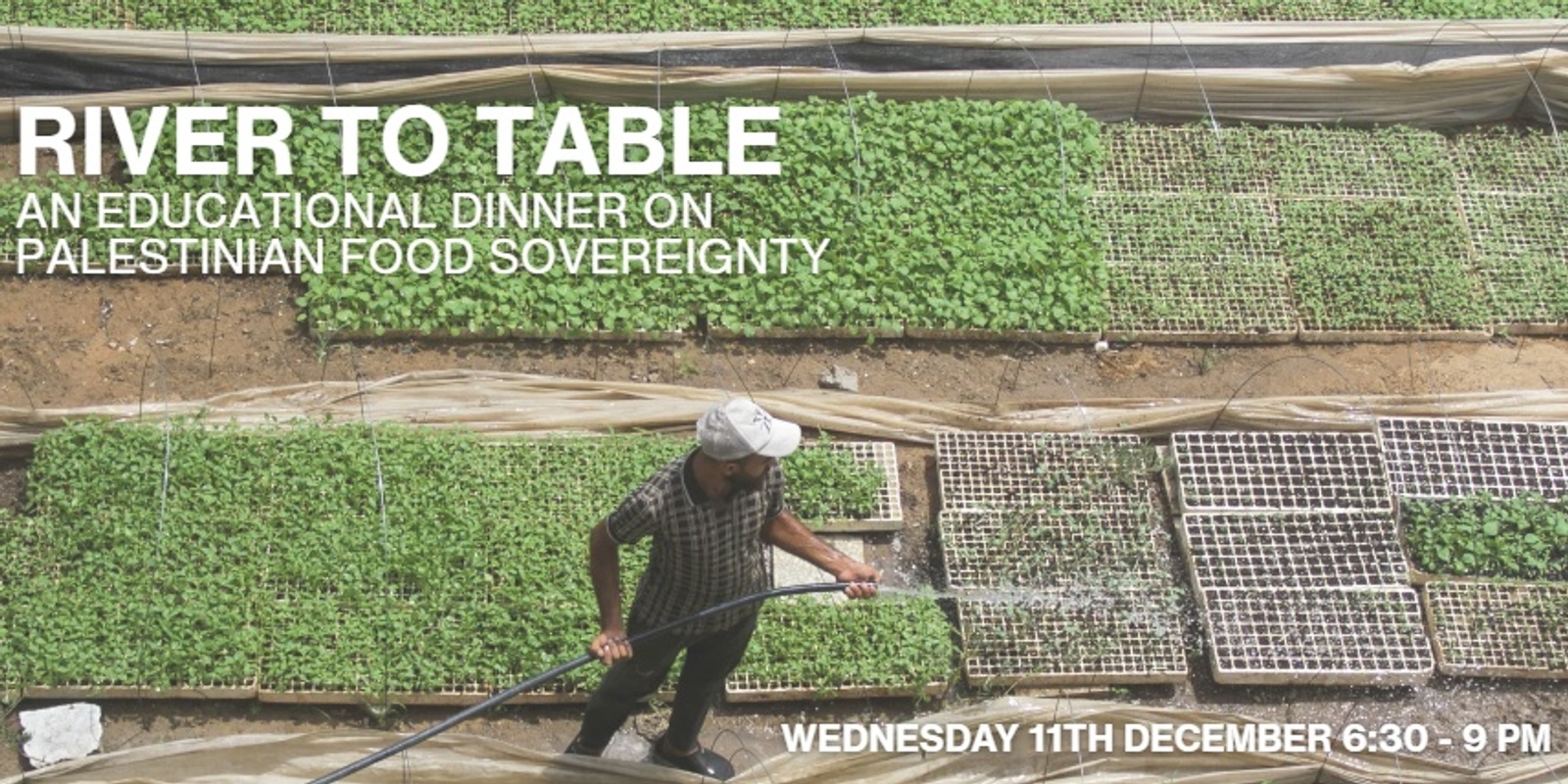 Banner image for River to Table: An Educational Dinner on Palestinian Sovereignty