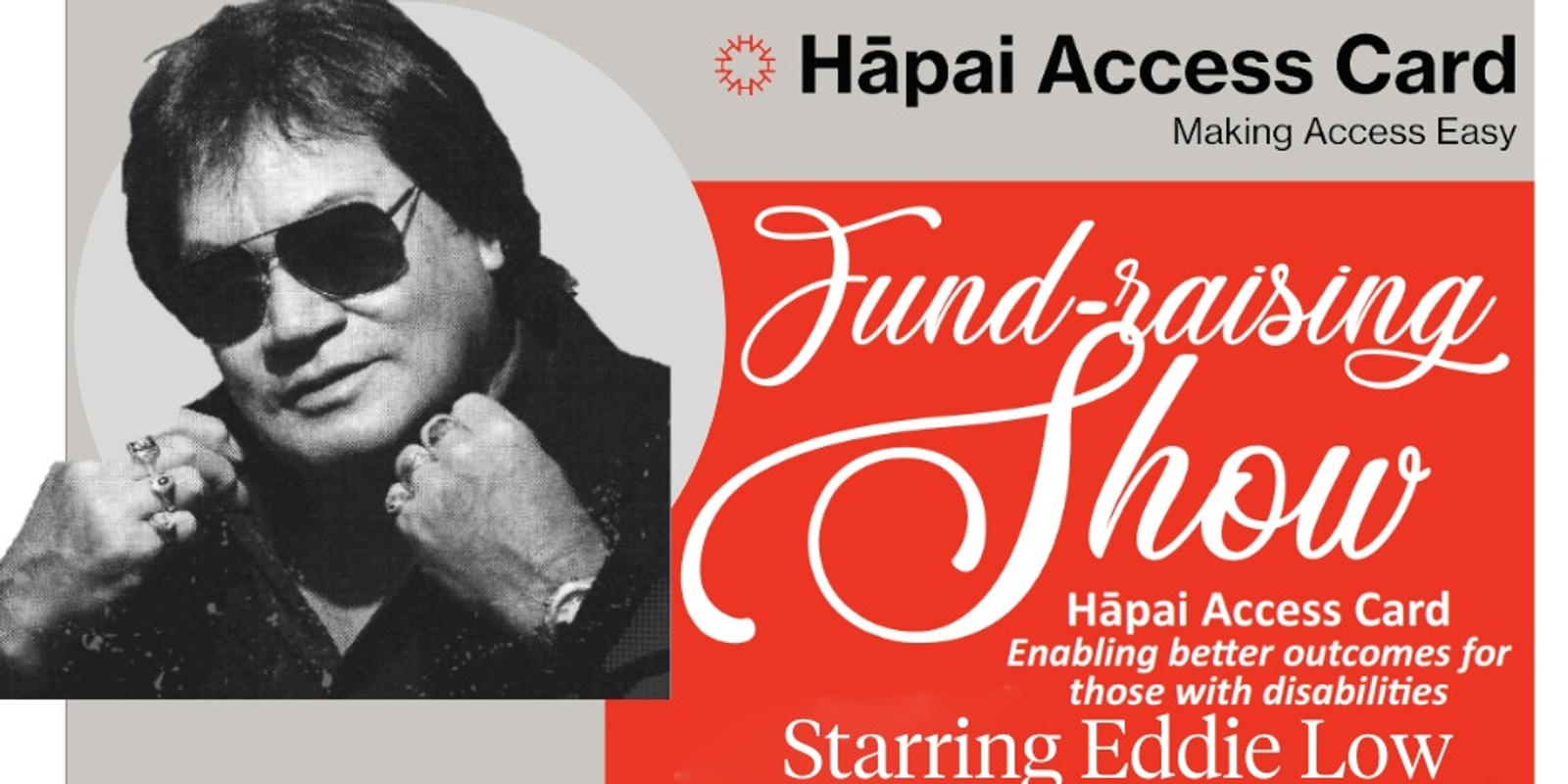 Banner image for Hapai Access Card Fundraising Show starring Eddie Low