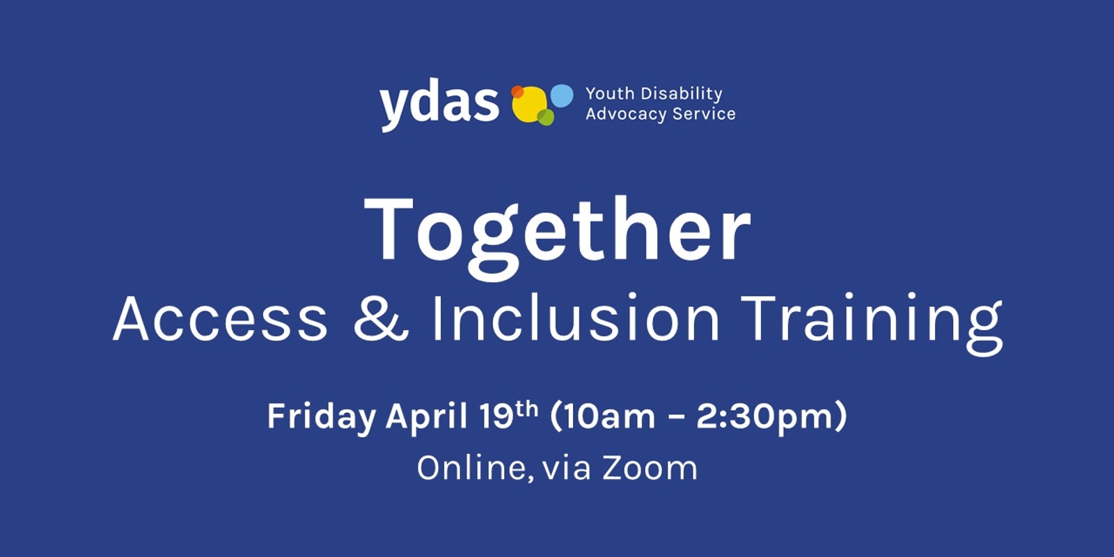 Banner image for YDAS Together: Access & Inclusion Training