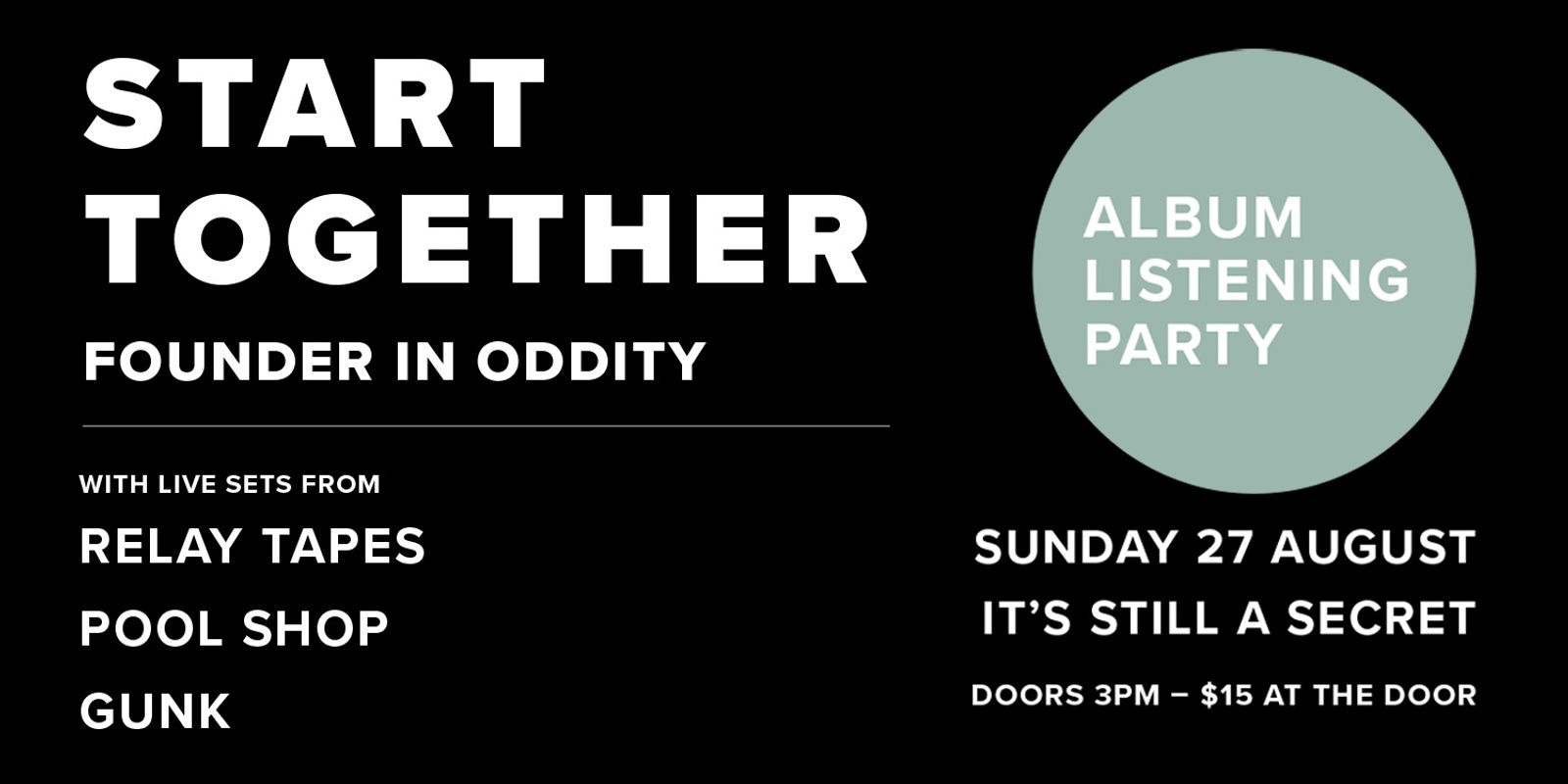 Banner image for Start Together album listening party with Pool Shop, Relay Tapes & GUNK live 
