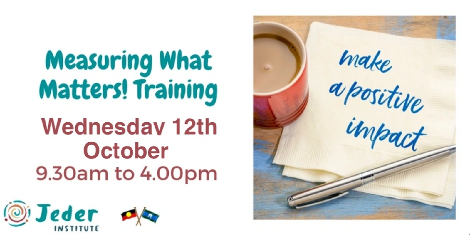 Banner image for Measuring what matters! Training - 12th Oct
