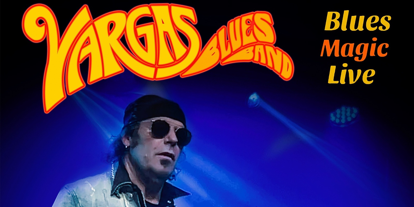 Banner image for VARGAS BLUES BAND Blues Magic Live