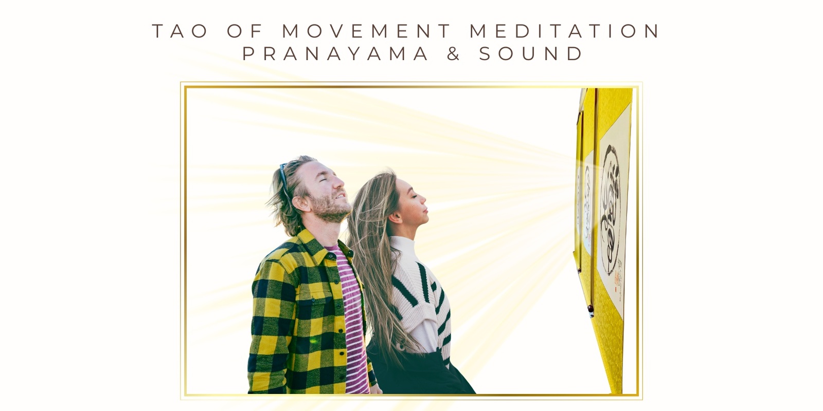 Banner image for Tao of Movement Meditation, Pranayama & Sound 