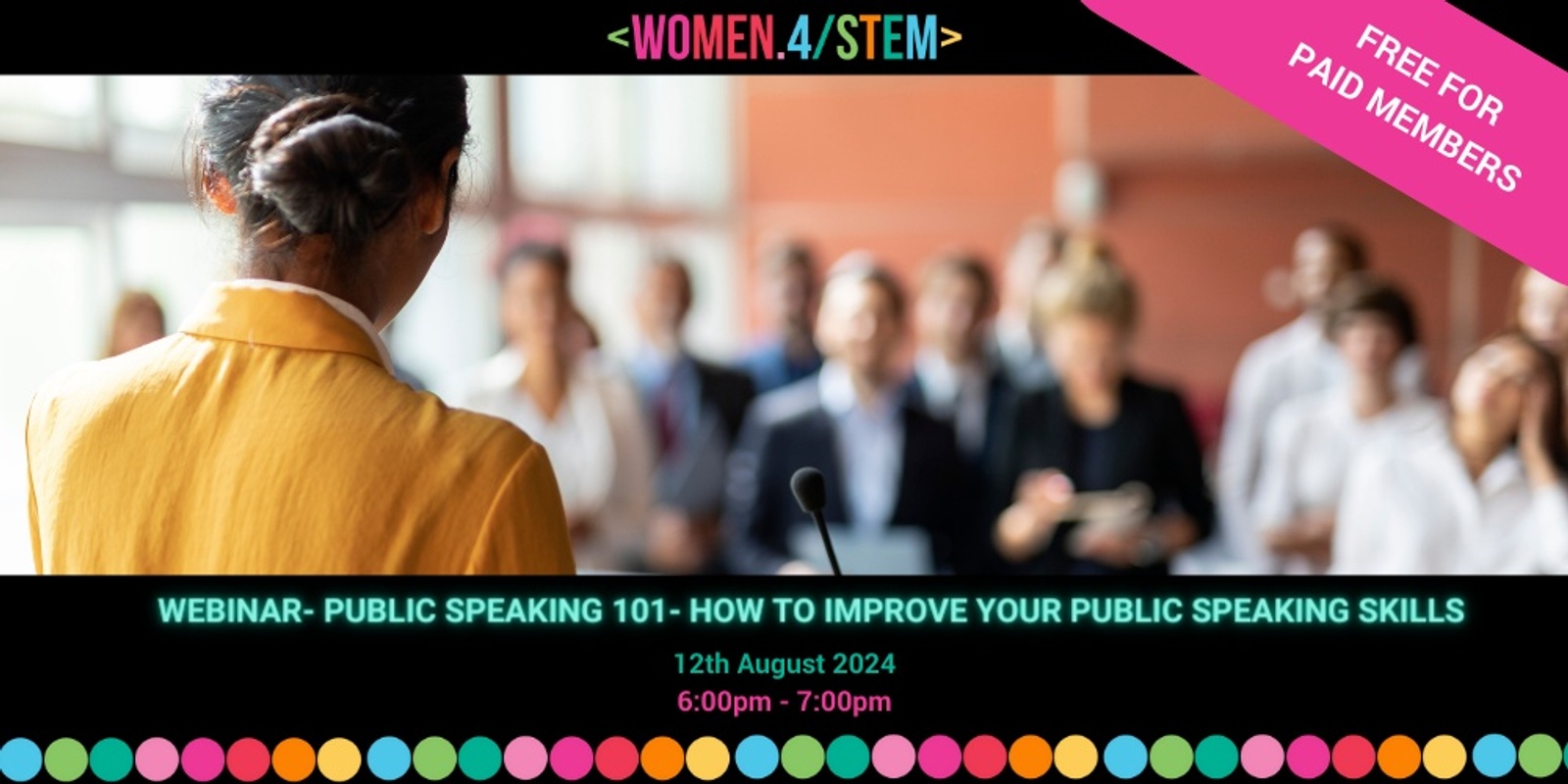 Banner image for Webinar- Public Speaking 101- How to Improve Your Public Speaking Skills- FREE TO PAID MEMBERS