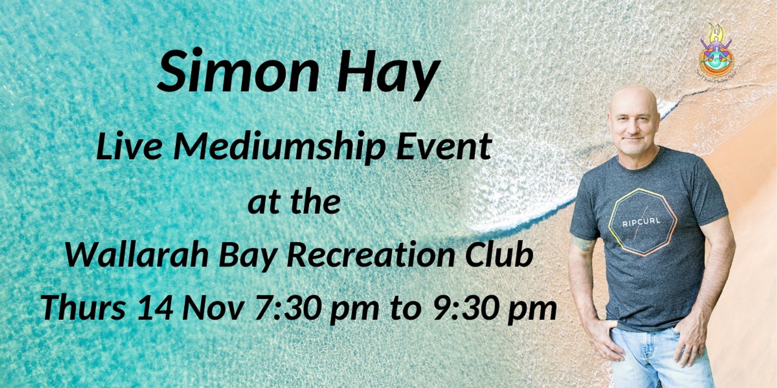 Banner image for Aussie Medium, Simon Hay at the Wallarah Bay Recreation Club