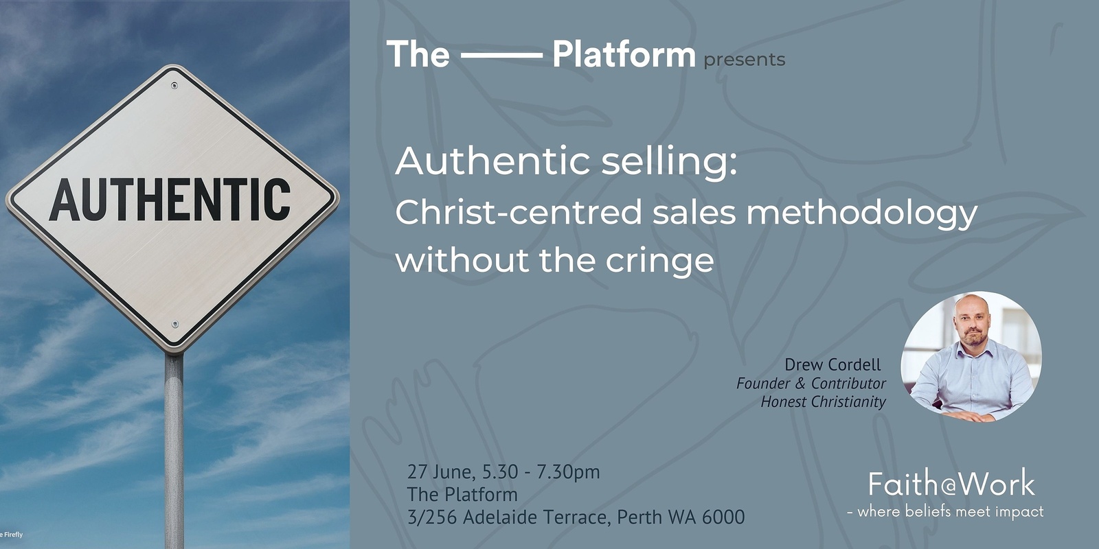 Banner image for Faith@Work : Authentic selling - Christ-centred sales methodology without the cringe