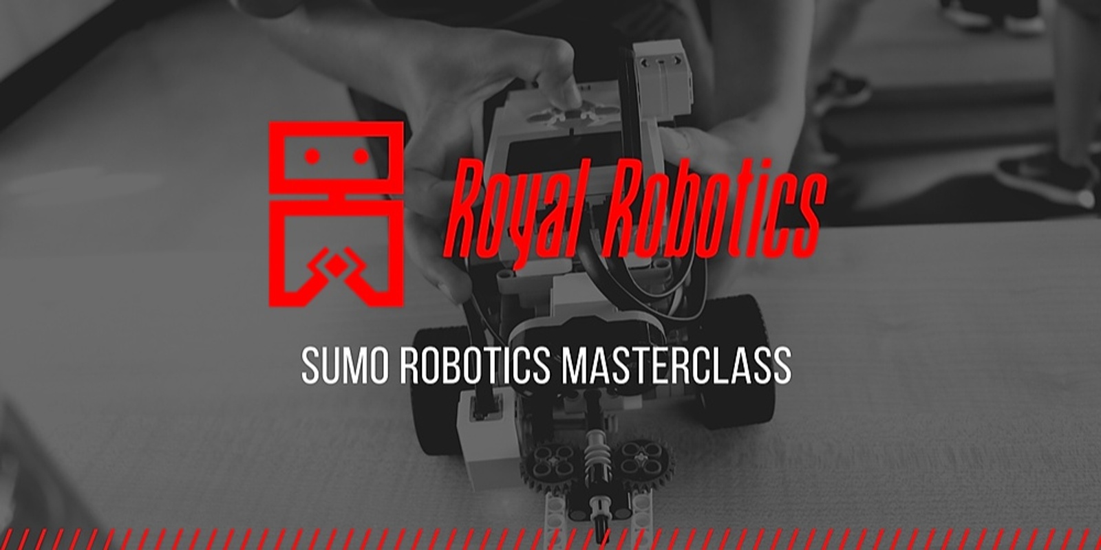Banner image for Royal Robotics Sumo Masterclass