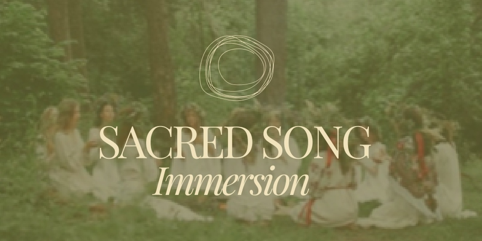 Banner image for Sacred Song Immersion