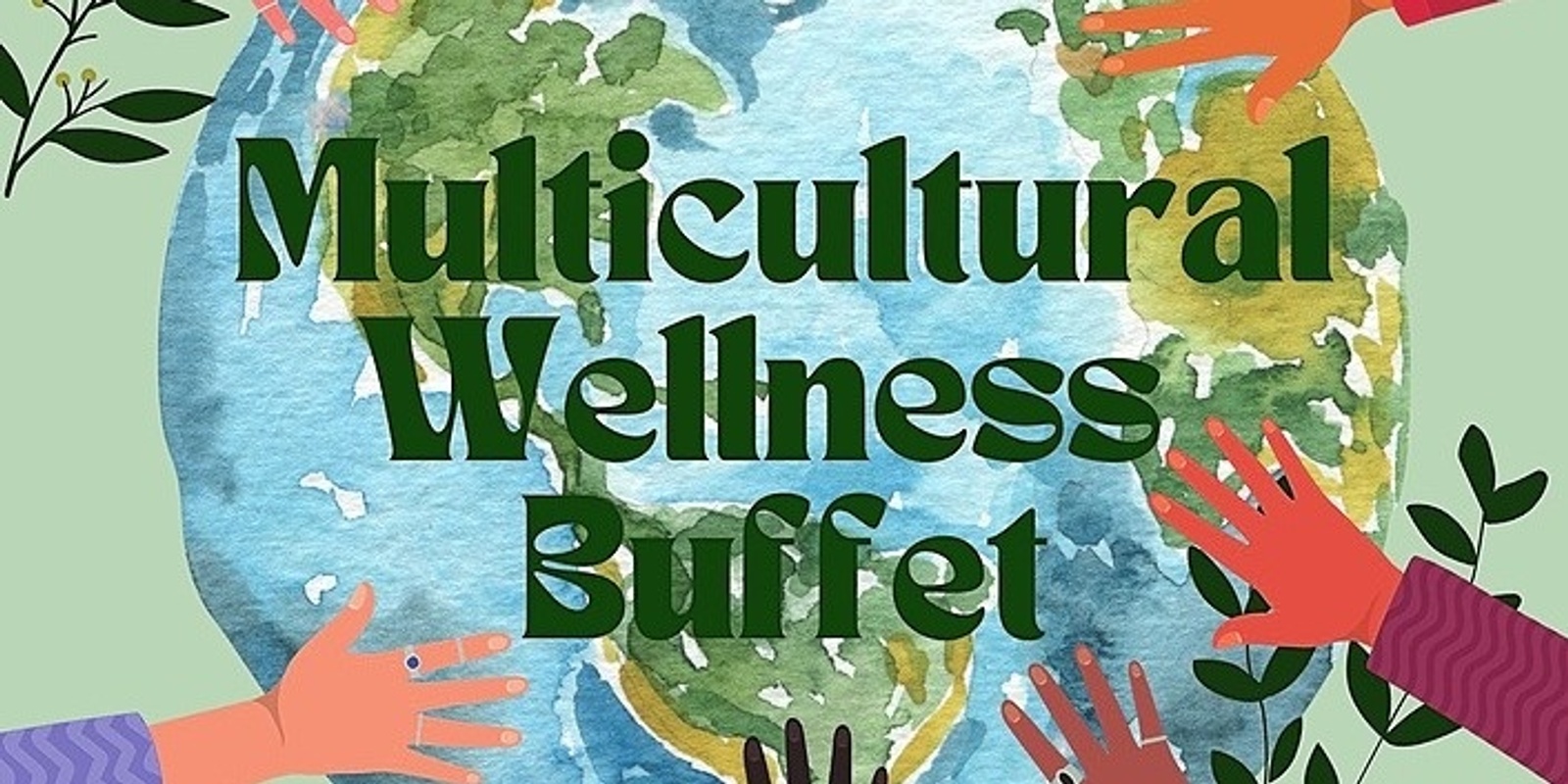 Banner image for Multicultural Wellness Buffet