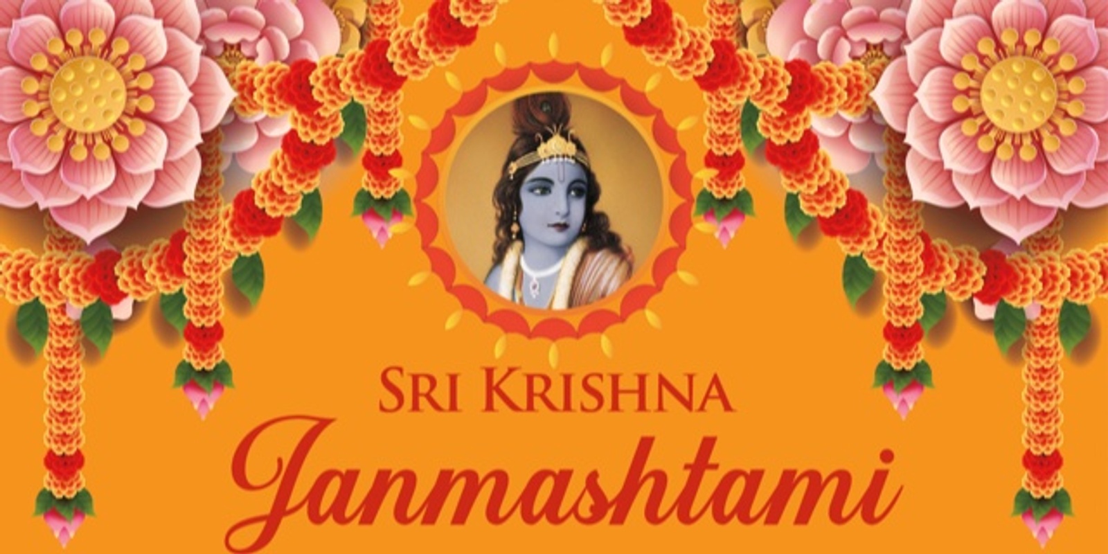 Banner image for Sri Krishna Janmashtami Celebration