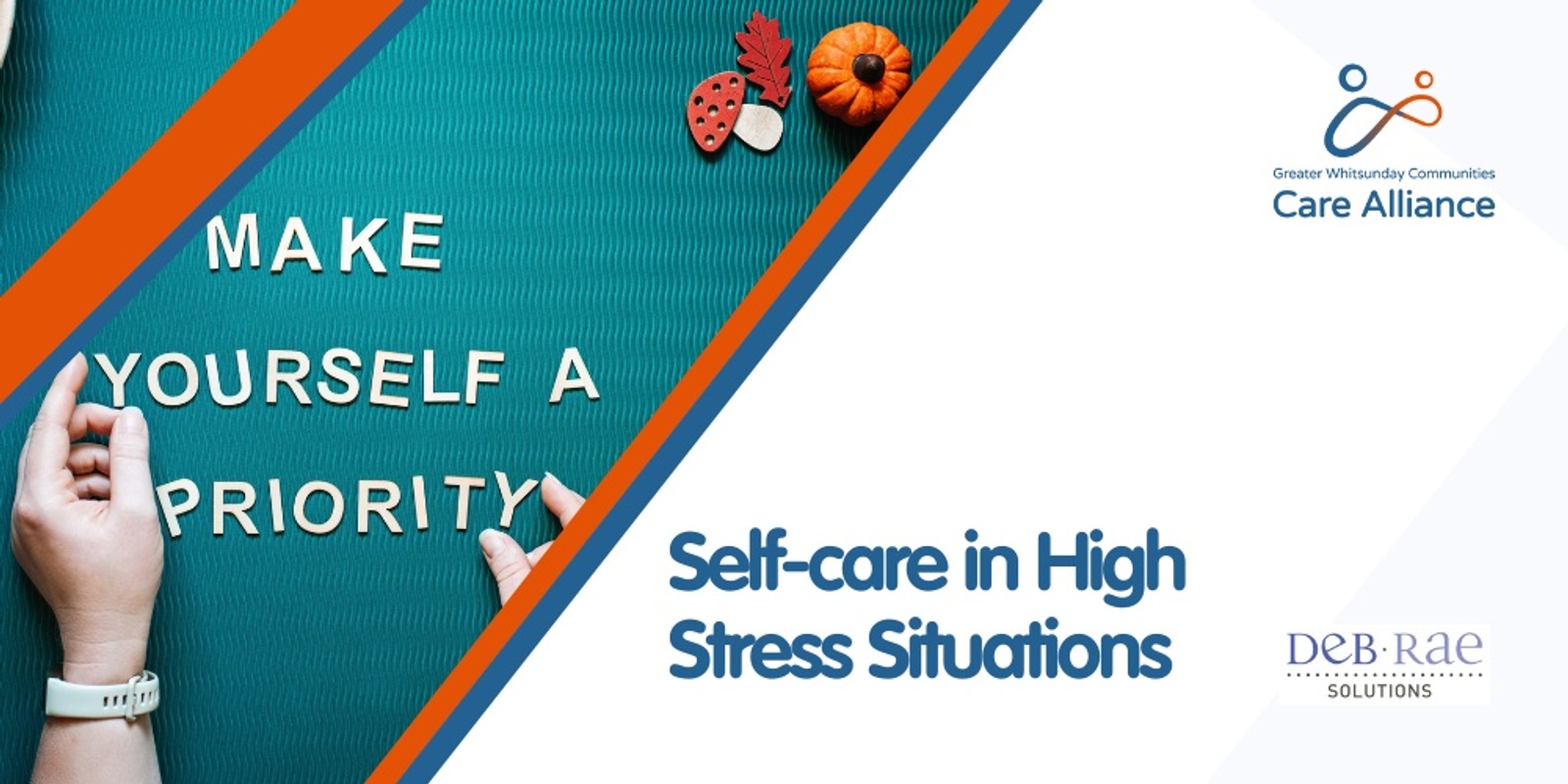 Banner image for Self-care in High Stress Situations