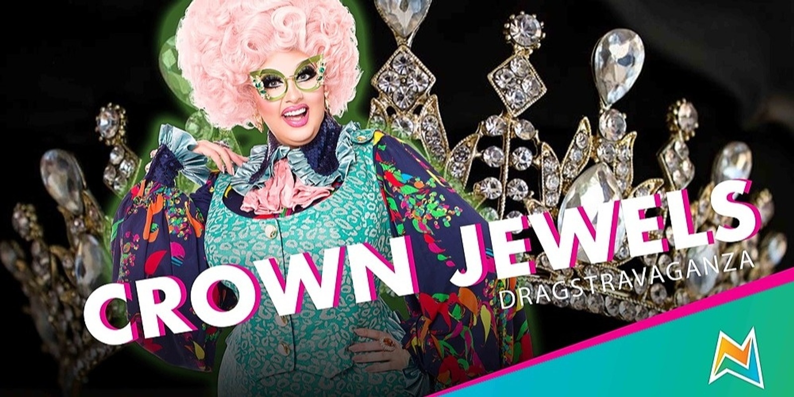 Banner image for Crown Jewels Dragstravaganza