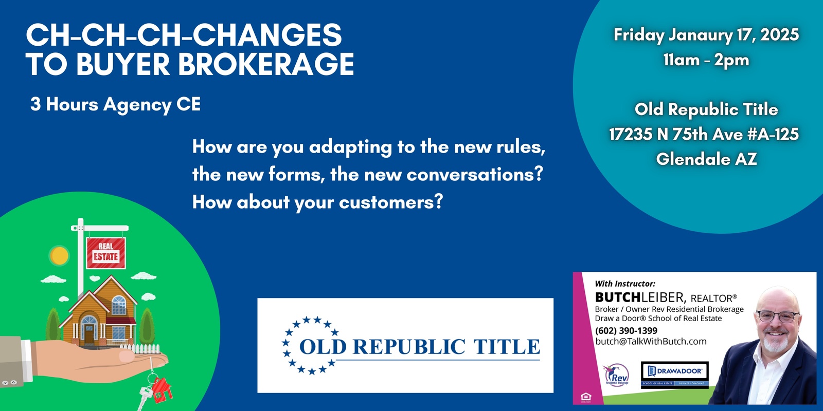 Banner image for Ch-Ch-Ch-Changes to Buyer Brokerage - 3 Hours Agency Law Jan 17, 20225 11AM - 2PM