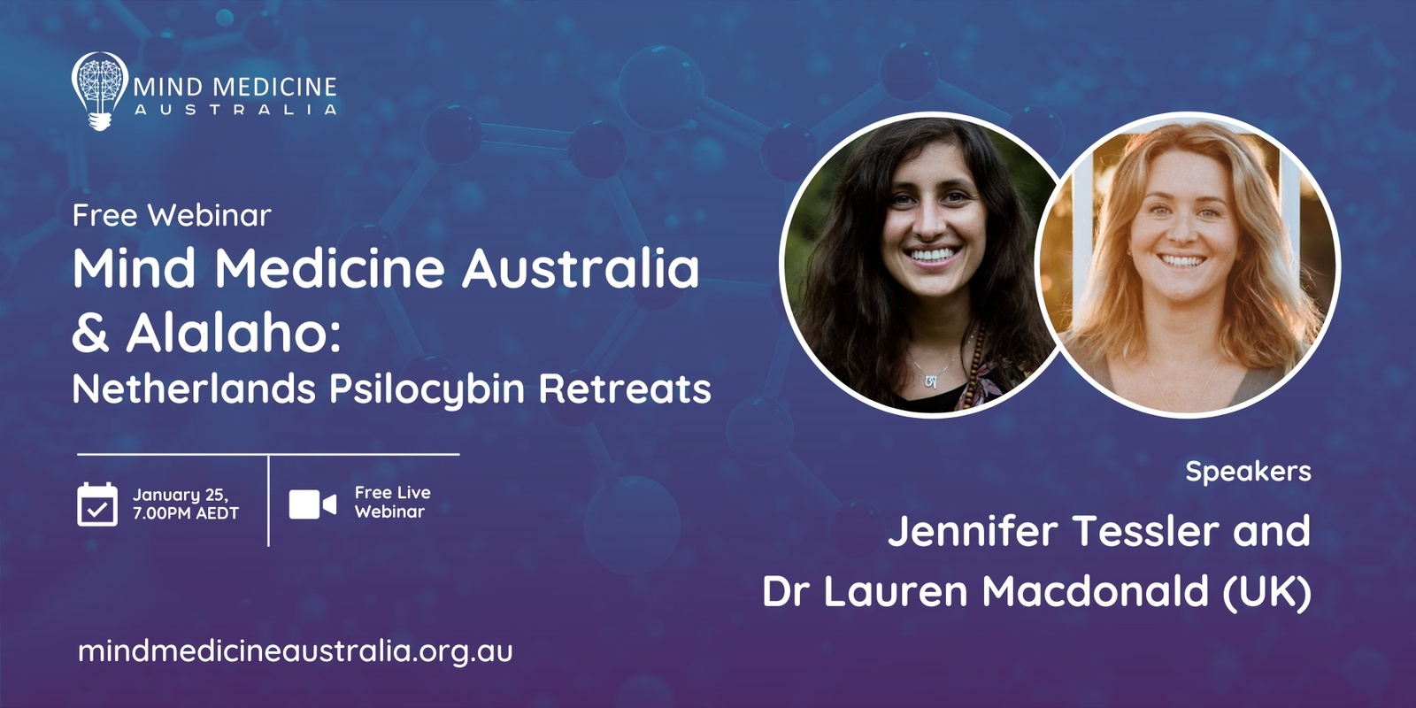 Banner image for Mind Medicine Australia FREE Webinar - Mind Medicine Australia X Alalaho: Netherlands Psilocybin Training Retreats with Jennifer Tessler (FR) and Dr Lauren Macdonald (UK)