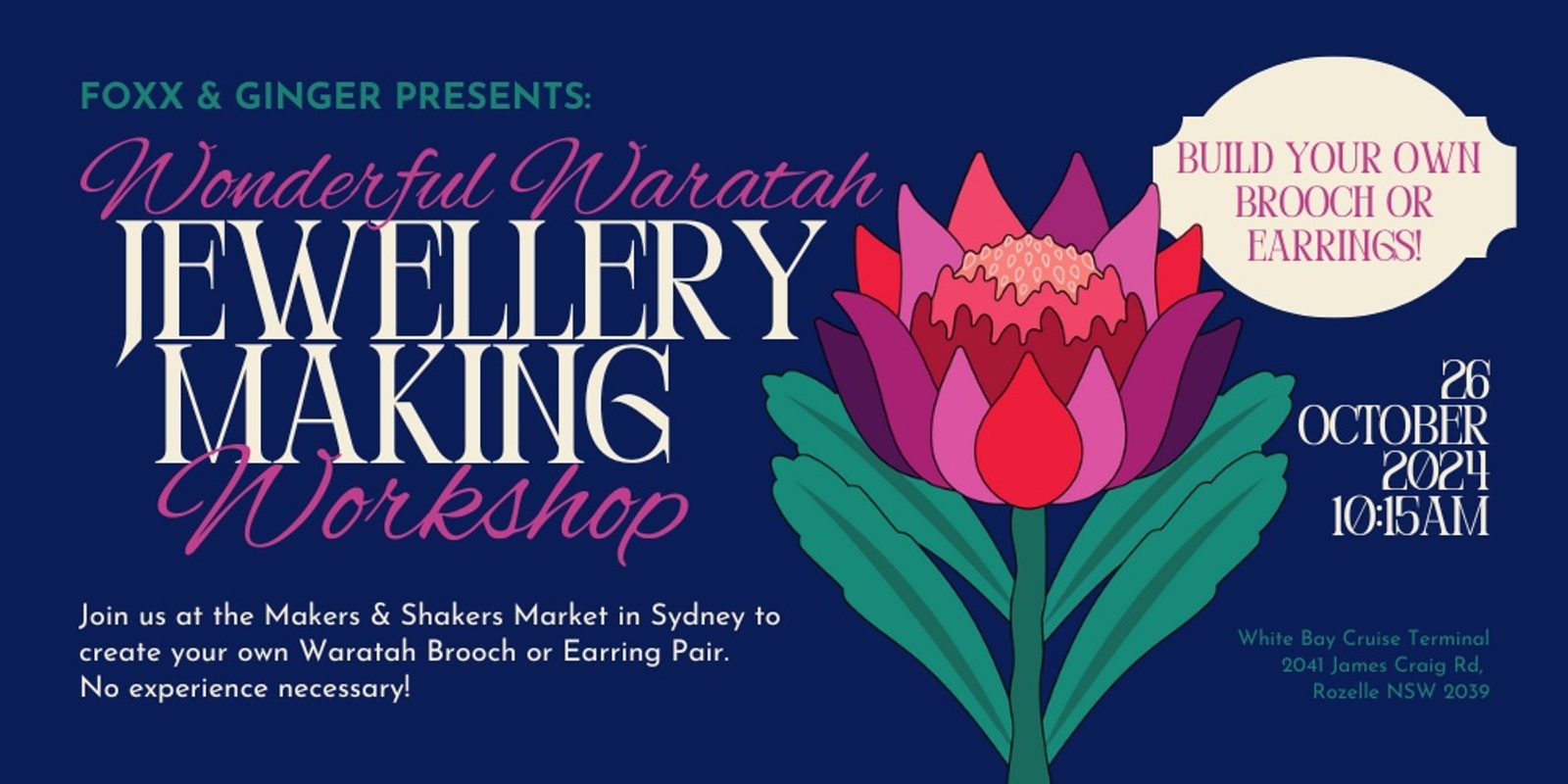 Banner image for Build Your Own Waratah Jewellery Workshop at The Makers & Shakers Market