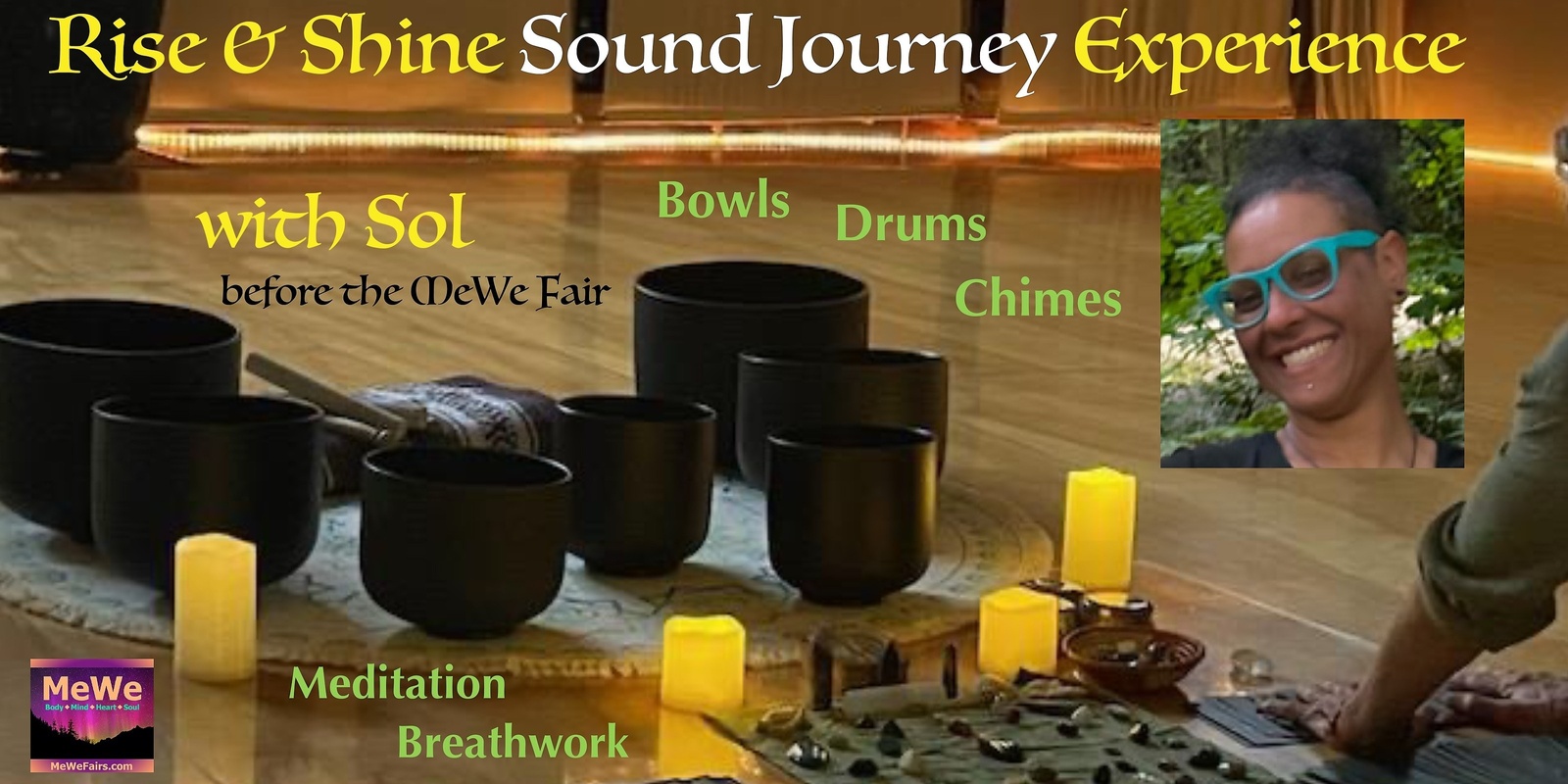 Banner image for Rise & Shine Sound Journey Experience with Sol Turtlevine in Bellevue before the MeWe Fair 11-23-24