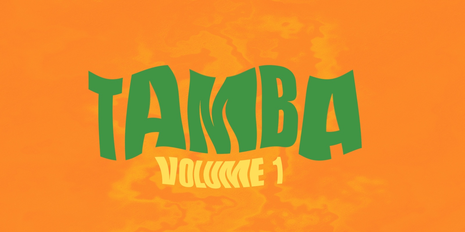 Banner image for Tamba Party - Volume 1