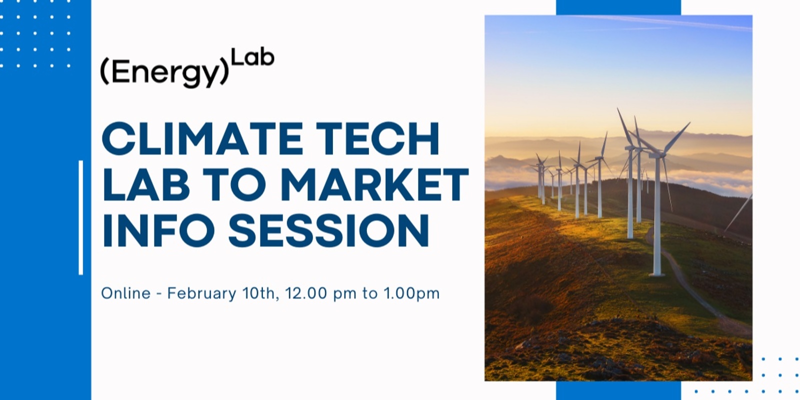 Banner image for Climate Tech Lab to Market Info Session - February 2025